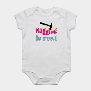 Nagging is Real - Retro Edition Baby Bodysuit